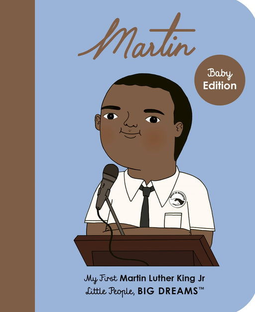 Kids book - Martin Luther King Jr.: My First Martin Luther King Jr. par Little People Big Dreams - Baby Books | Jourès Canada